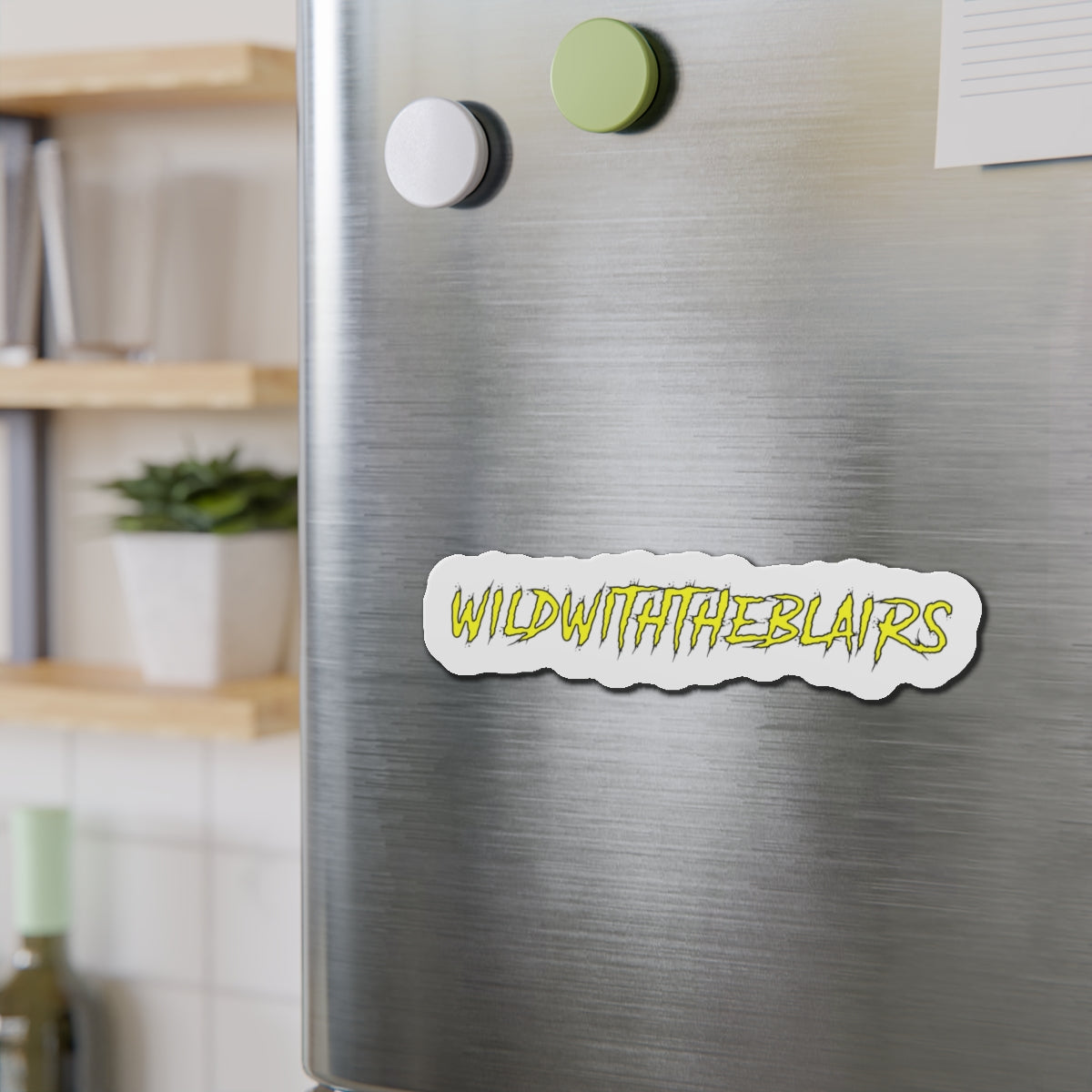 Die-Cut Magnet — "WILDWITHTHEBLAIRS" Yellow Graffiti Fridge Sticker