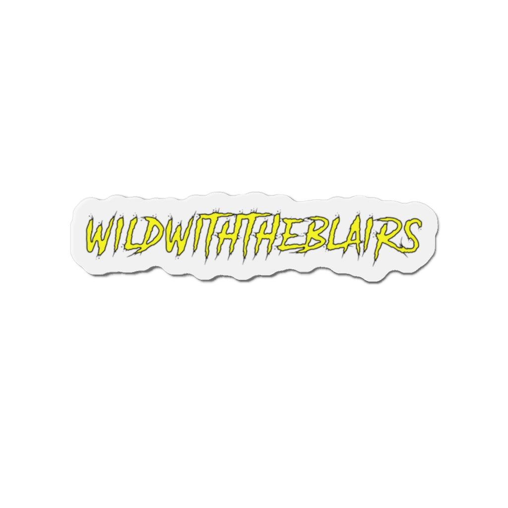 Die-Cut Magnet — "WILDWITHTHEBLAIRS" Yellow Graffiti Fridge Sticker